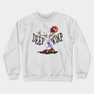 Deep Wimp Deer Crewneck Sweatshirt